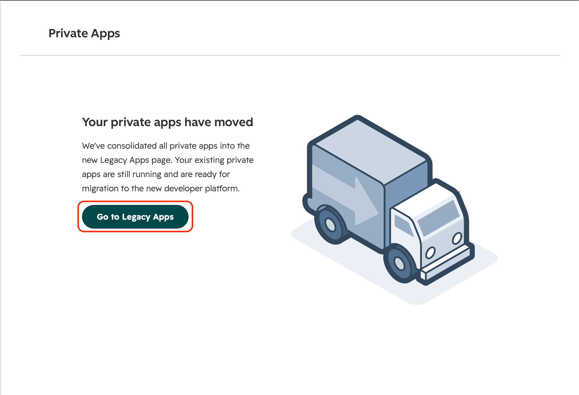 Сообщение HubSpot «Your private apps have moved» с кнопкой Go to Legacy Apps